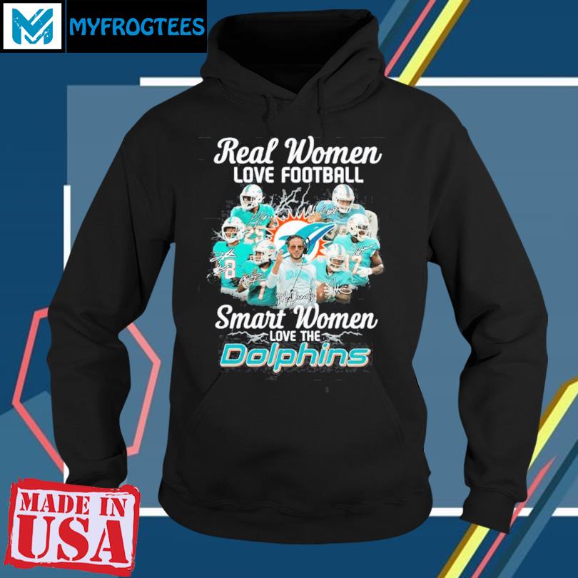 Real Women Love Football Smart Women Love The Miami Dolphins 2023