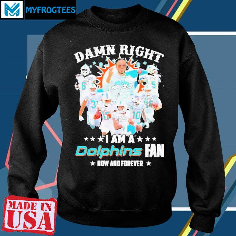 Damn right I am a Detroit Lions Fan now and forever shirt, hoodie, sweater,  long sleeve and tank top