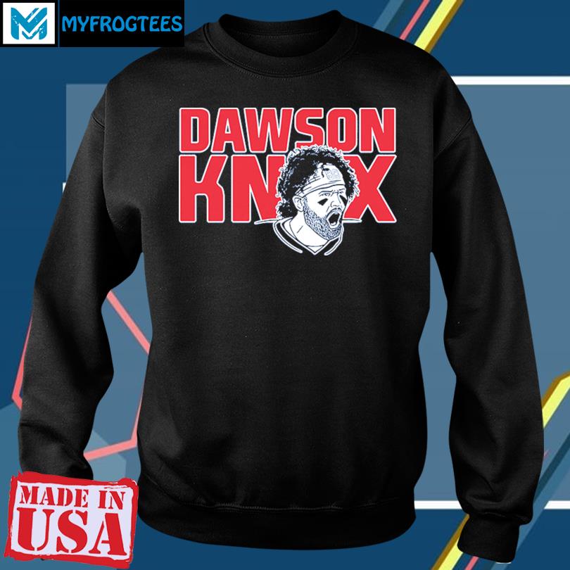 Official Dawson Knox Shirt, hoodie, sweater and long sleeve