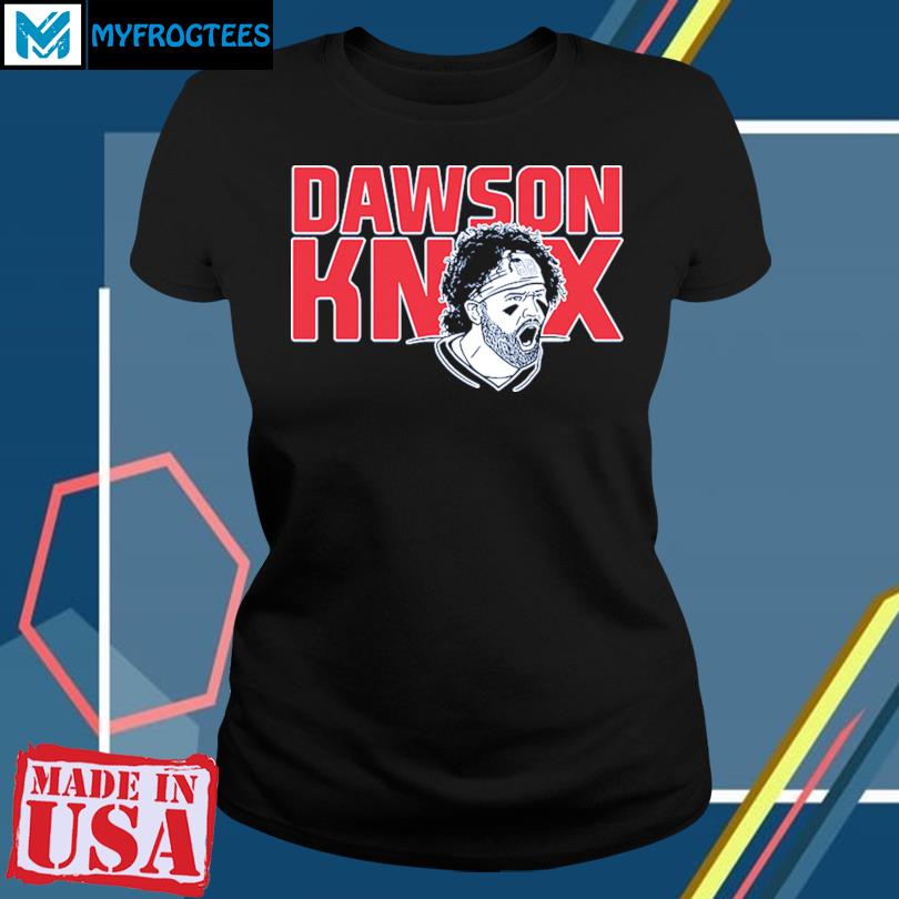 Official Dawson Knox Shirt, hoodie, sweater and long sleeve