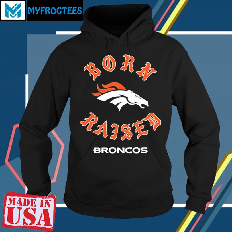 Unisex Born x Raised Black Denver Broncos Pullover Hoodie Size: Large