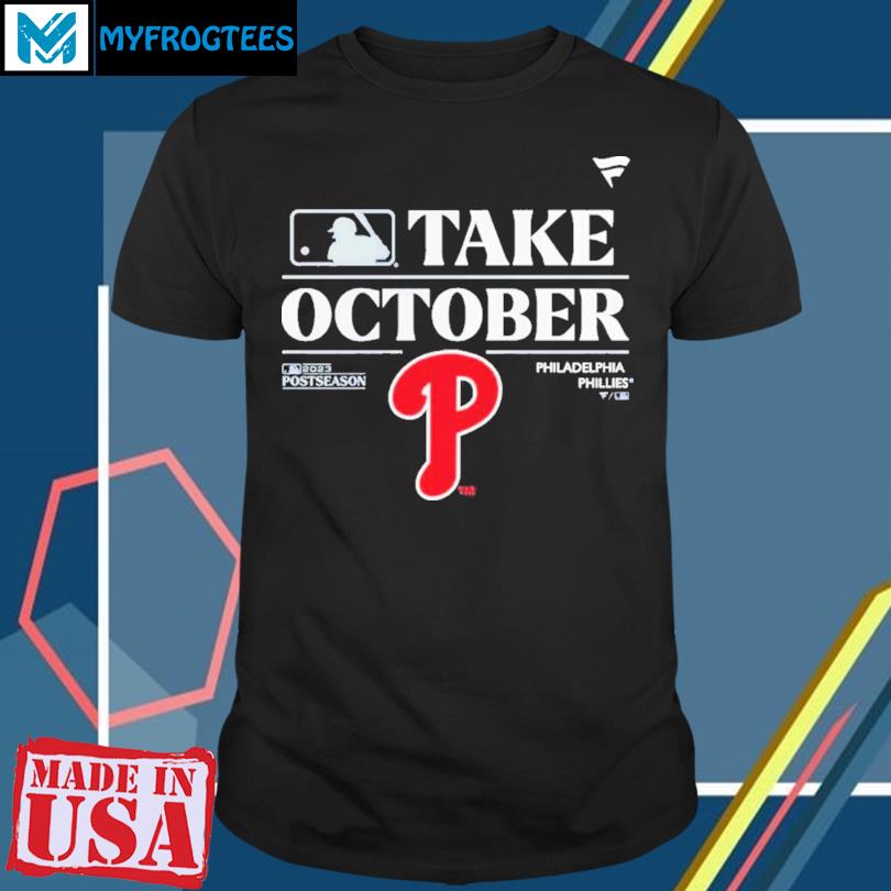 Official 2023 Philadelphia Phillies Take October Playoffs Postseason logo  Shirt, hoodie, sweatshirt for men and women