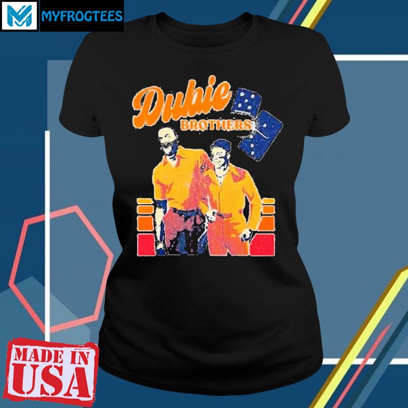 Yordan And Dubon Dubie Brothers Shirt