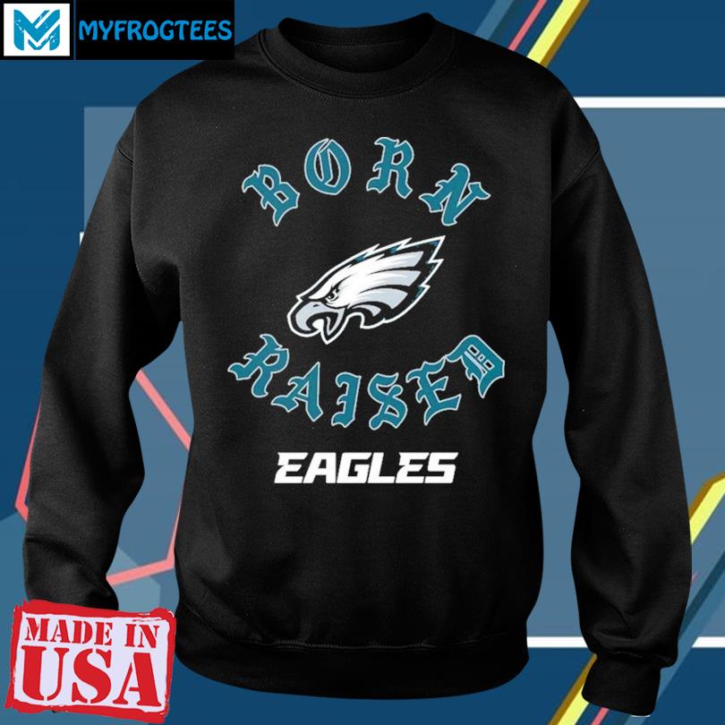 Philadelphia Eagles Born X Raised Unisex T-Shirt, hoodie, sweater