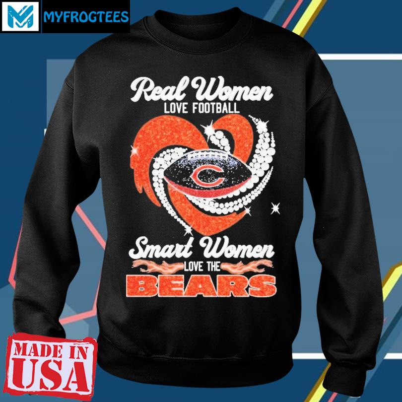 Real Women love football smart Women love the Chicago Bears team signatures  shirt, hoodie, sweater, long sleeve and tank top