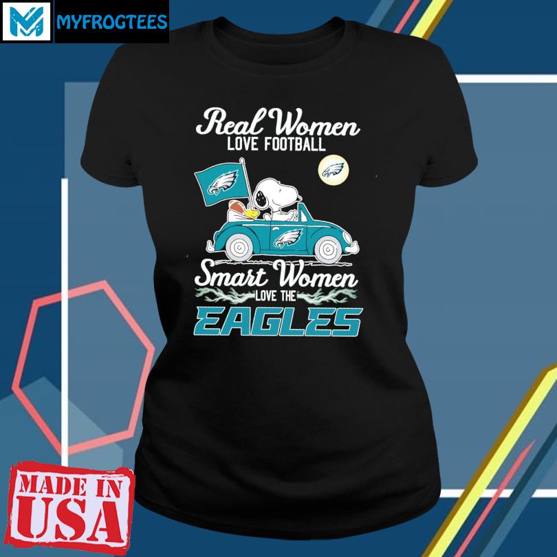 Snoopy real women love football smart women love the Philadelphia