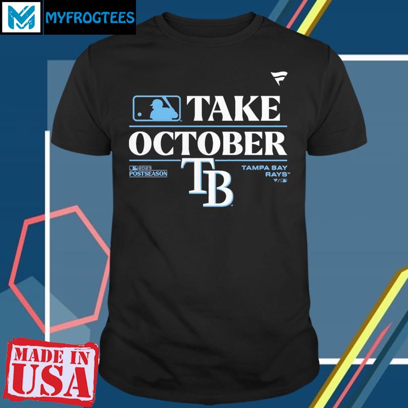 Official Take October Tampa Bays 2023 Postseason Shirt, hoodie, sweater,  long sleeve and tank top