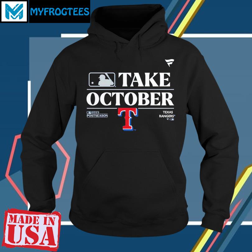 Take October 2023 Postseason Texas Rangers Signatures Shirt, hoodie,  sweater, long sleeve and tank top