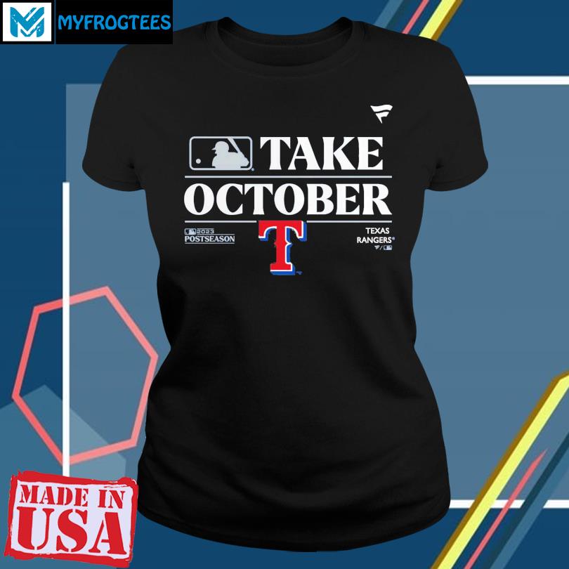 Take October 2023 Postseason Texas Rangers Signatures Shirt, hoodie,  sweater, long sleeve and tank top