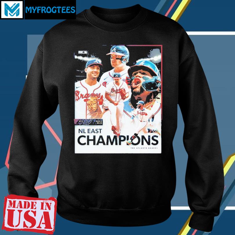 Official the atlanta braves are nl east champions for the 6th straight  season for the a shirt, hoodie, tank top, sweater and long sleeve t-shirt