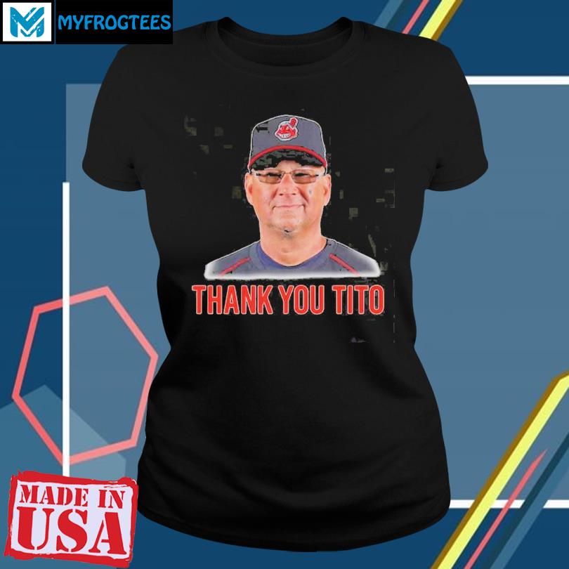 Tito's Legacy Cleveland Indians T-shirt, hoodie, sweater and long sleeve