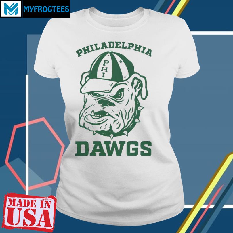 Official Underdog Phl Philadelphia The Dawgs Shirt, hoodie, sweater, long  sleeve and tank top