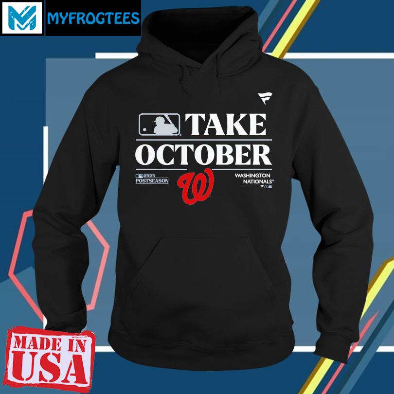 Washington Nationals Take October Playoffs Postseason 2023 Unisex