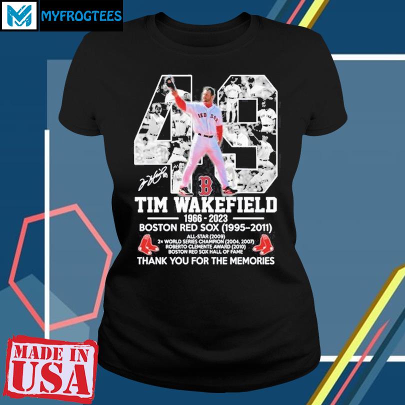 Vintage Tim Wakefield Shirt MLB Shirt Boston Red Sox RIP Tim Wakefield  1966-2023 Thank You For The Memories, hoodie, sweater, long sleeve and tank  top