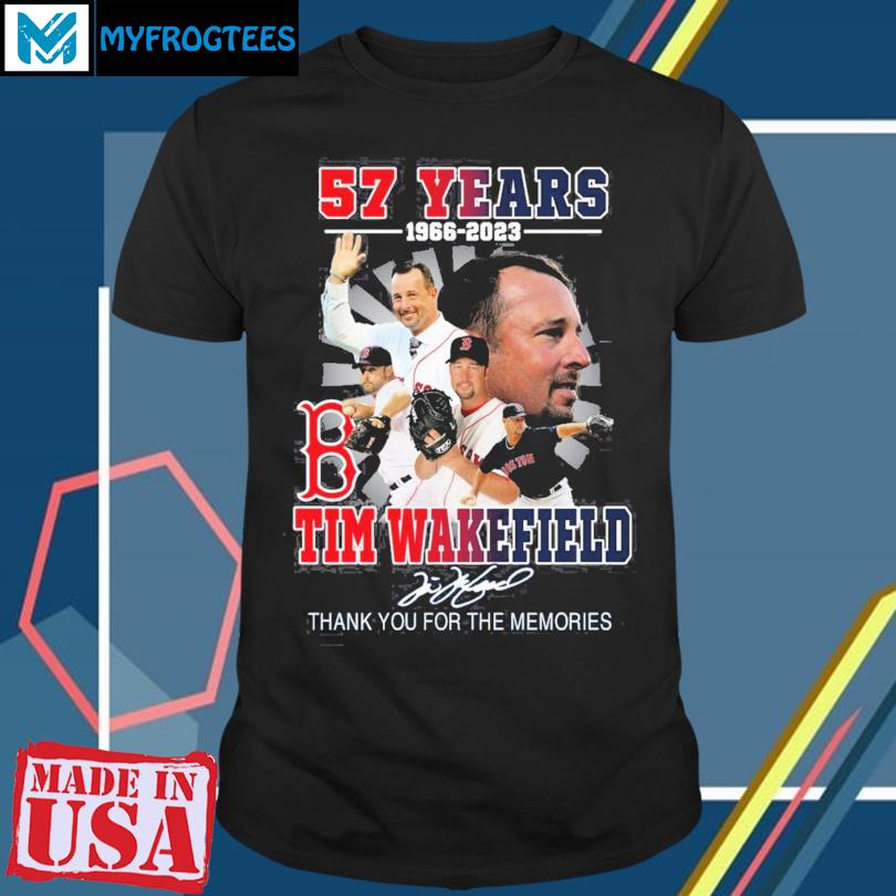 Official in memory of 57 years tim wakefield 1966-2023 thank you for the  memories shirt, hoodie, sweater, long sleeve and tank top