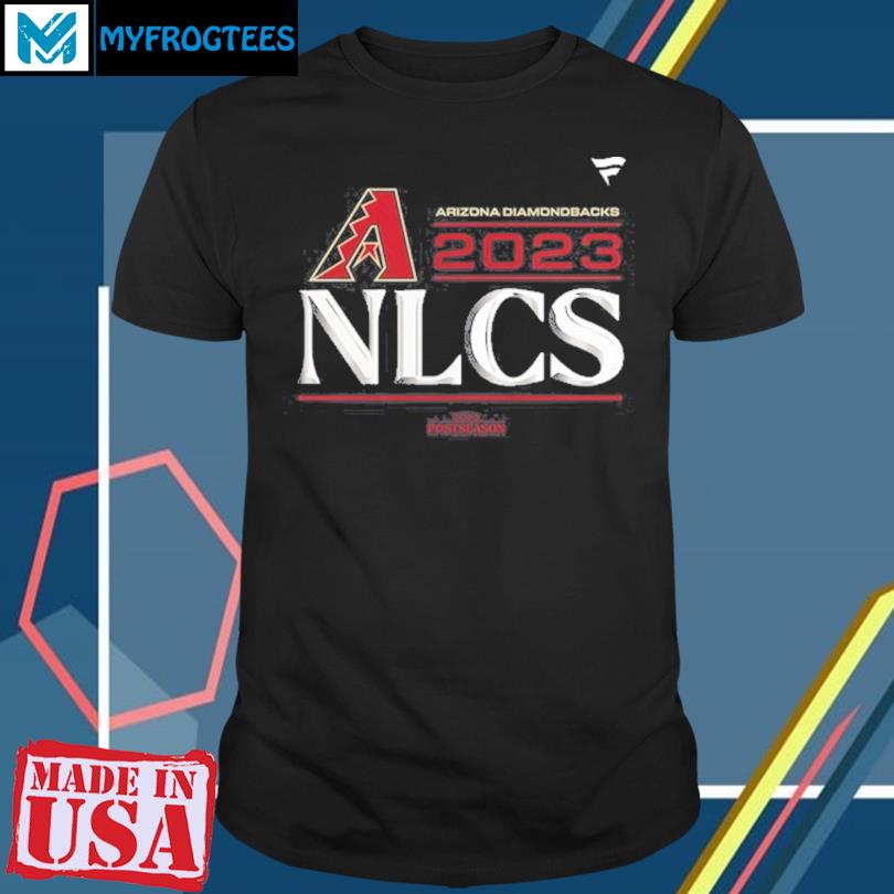 Arizona Diamondbacks Let's Go D-Backs NLCS 2023 Shirt - Nvamerch