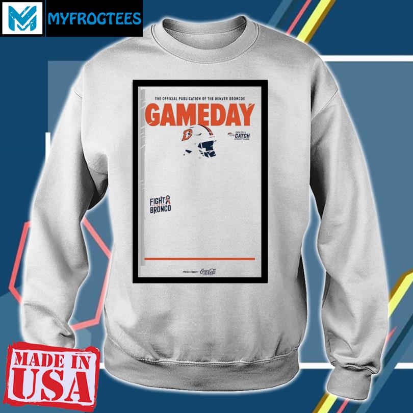 Nice the Official Publication of the denver Broncos Gamedays shirt