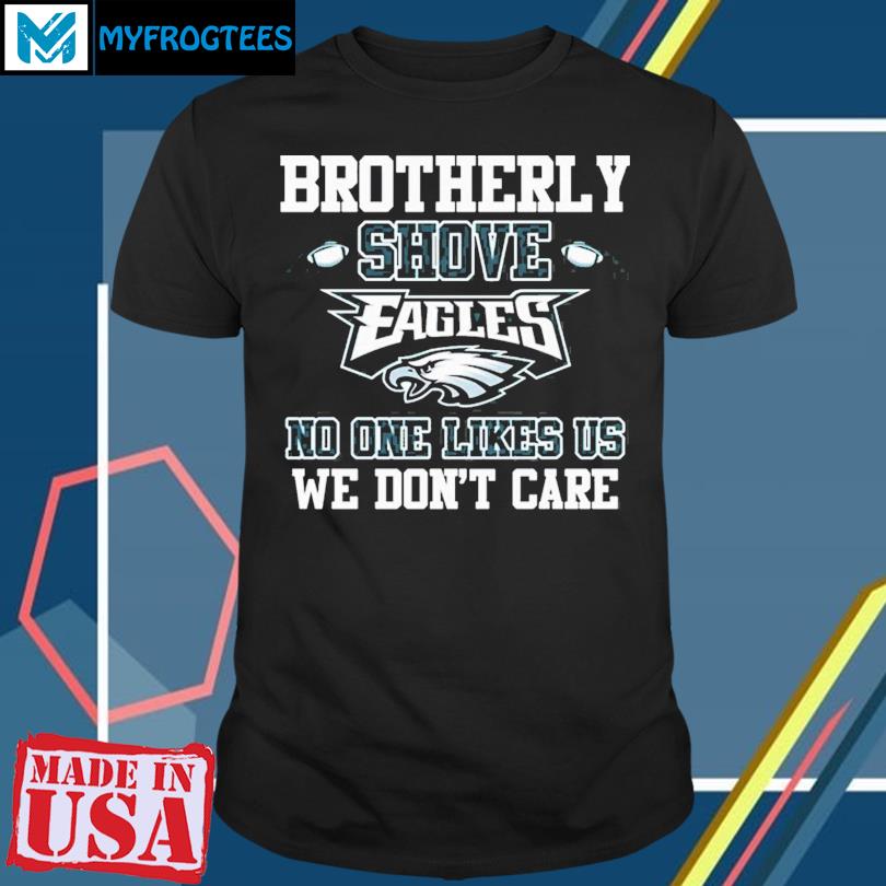 Philadelphia Eagles Brotherly Shove Funny shirt, hoodie, sweater, long  sleeve and tank top