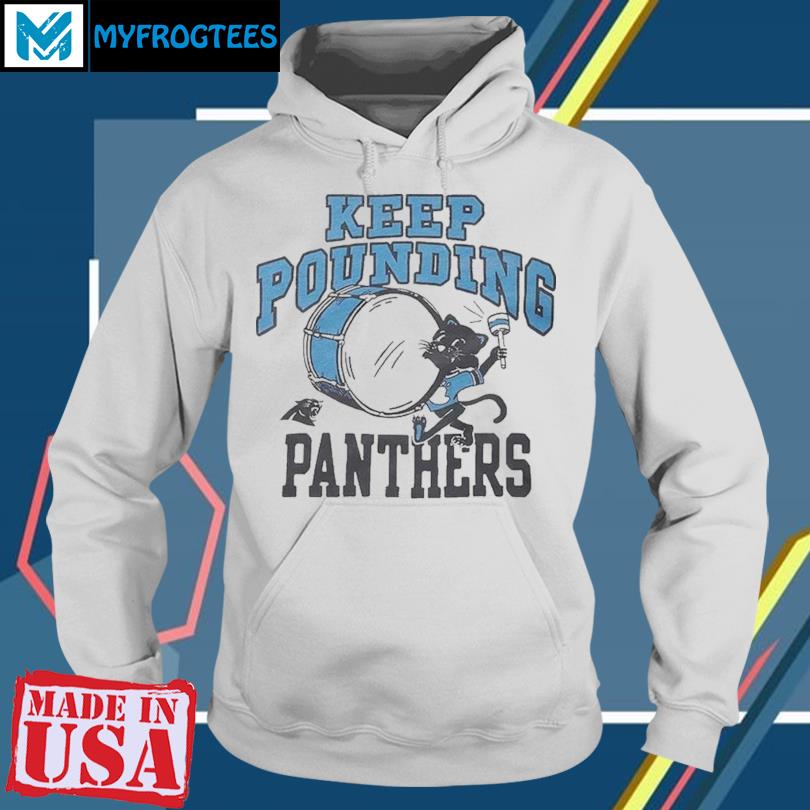 Design carolina panthers keep pounding shirt, hoodie, sweater