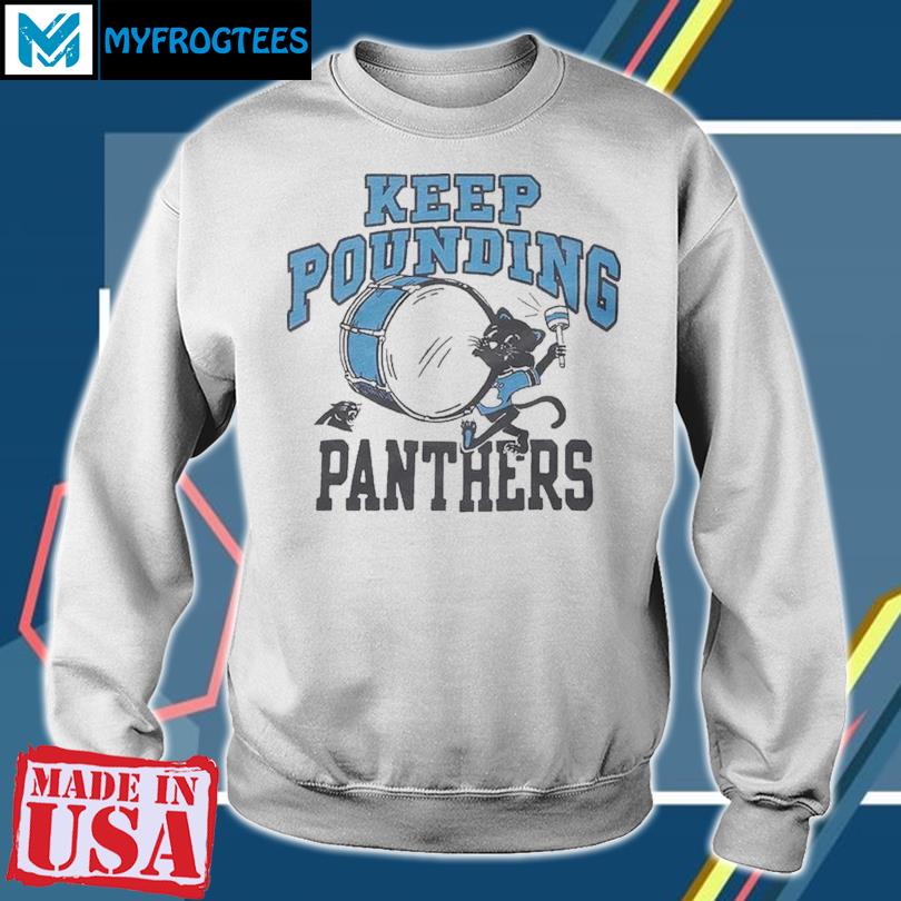 Keep Pounding Panthers Tshirt Carolina Panthers Tee Shirts S-3XL