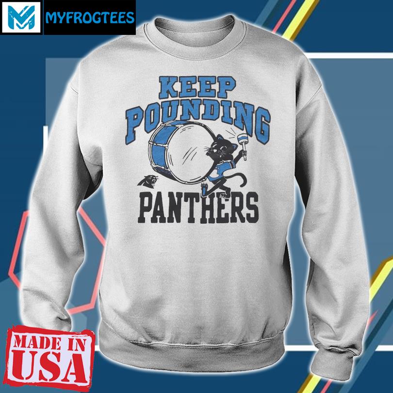 Carolina Panthers keep pounding 51 shirt, hoodie, sweater, long sleeve and  tank top