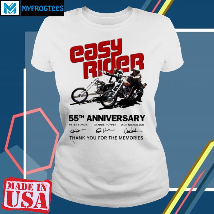 Easy Rider 55th Anniversary Thank You For The Memories T Shirt