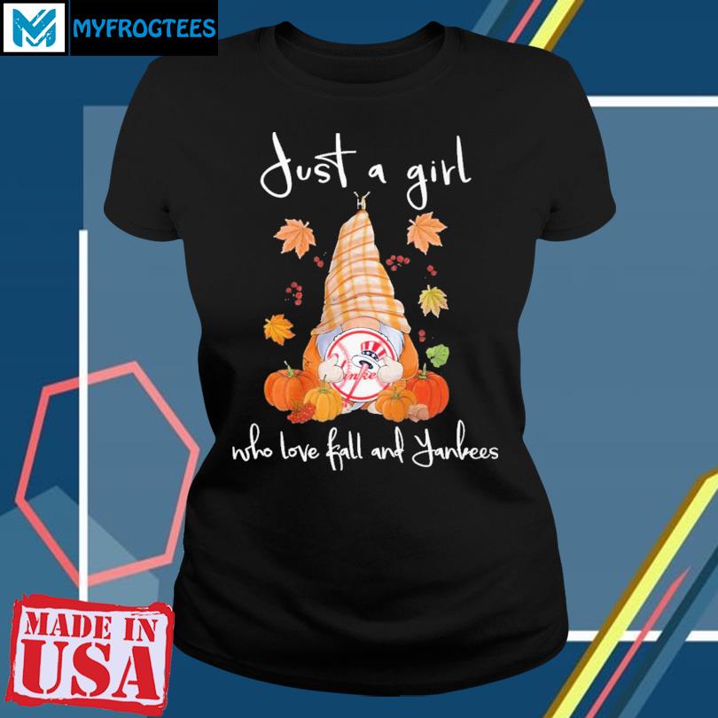 Gnomes Just A Girl Who Love Ball And Yankees Art Design Shirt