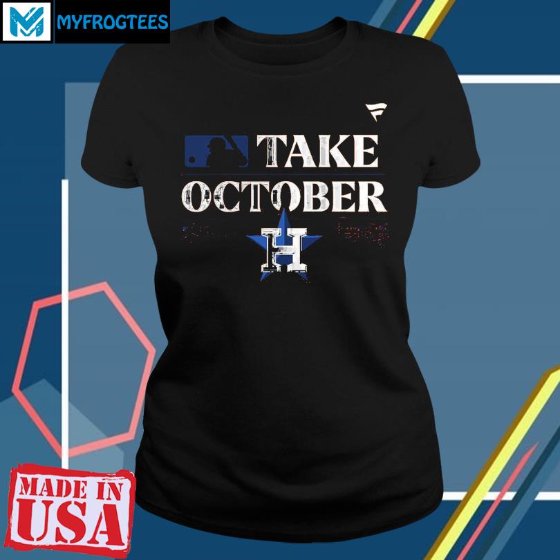 Houston Astros Take October 2023 Postseason Locker Room T-Shirt
