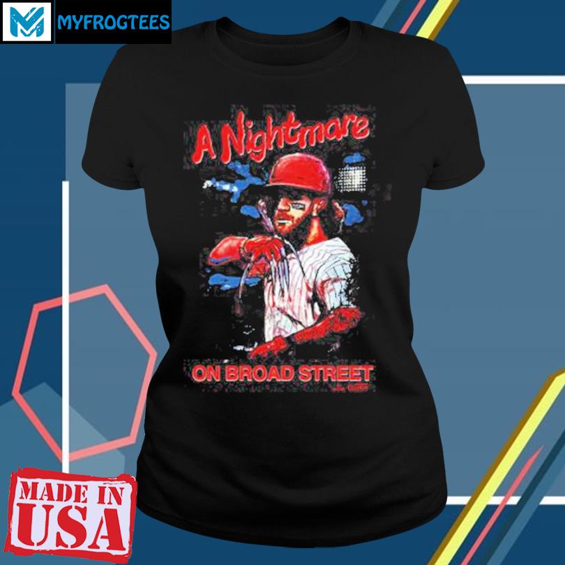 A Nightmare On Broad Steet Bryce Harper Shirt, hoodie, sweater