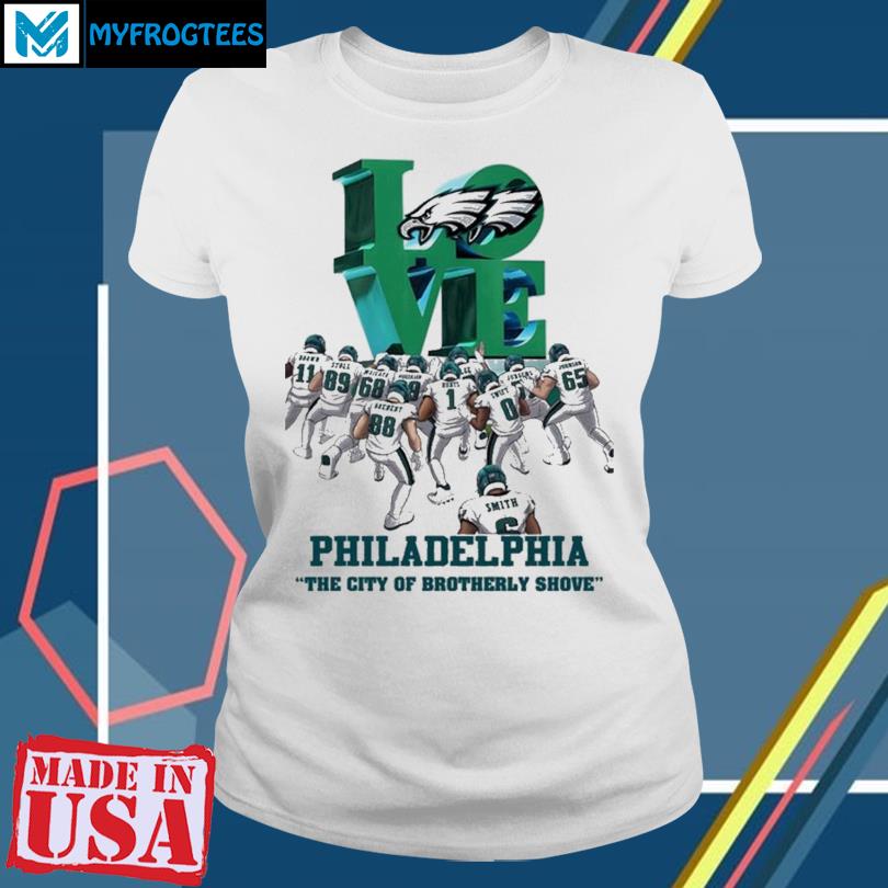 Official love Philadelphia The City Of Brotherly Shove