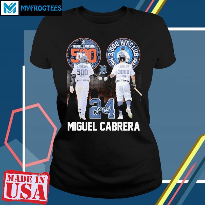 Official miguel Cabrera 500 Home Runs 3000 Hits Club T-Shirt