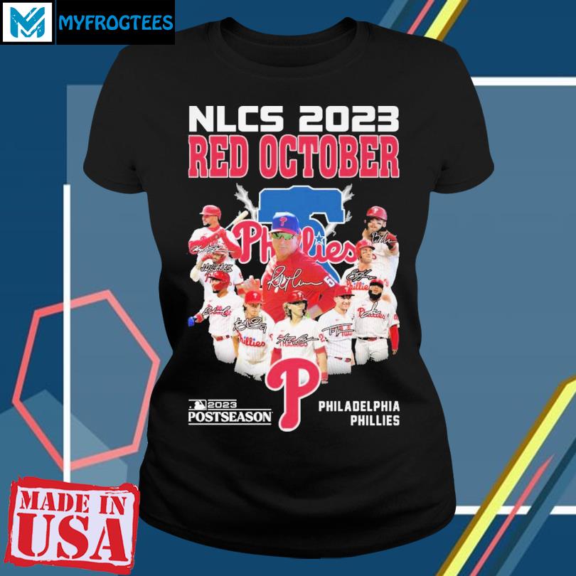 Nlcs Red October 2023 Philadelphia Phillies T-Shirt, hoodie, sweater, long  sleeve and tank top