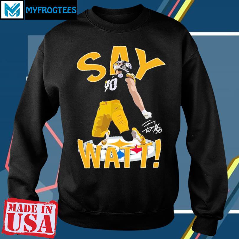 T.J Watt 90 Pittsburgh Steelers t-shirt, hoodie, sweater, long