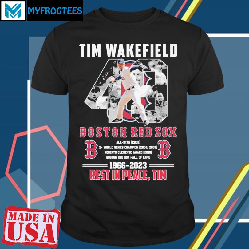 Rip Tim Wakefield 49 Legend Boston Red Sox 2023 T-shirt - Shibtee