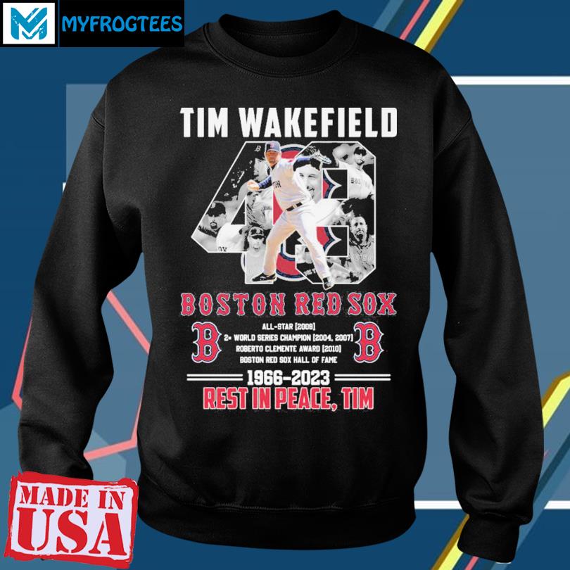 Rip tim wakefield 49 legend Boston red sox 2023 shirt, hoodie