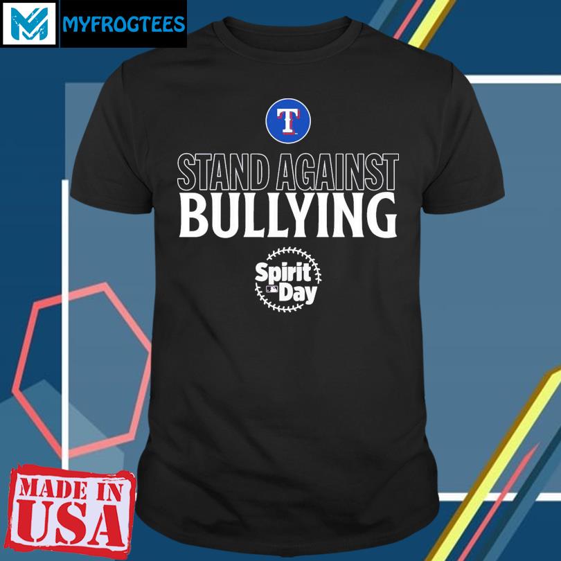 Official Texas Rangers Spirit day stand against bullying shirt