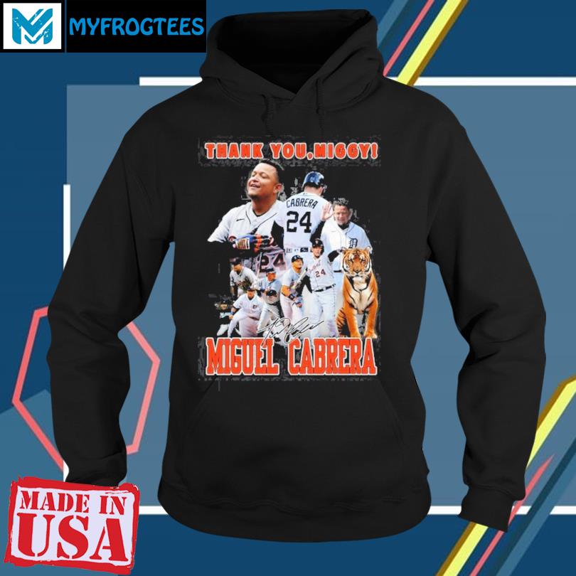 Miguel Cabrera Thank You Miggy Shirt, hoodie, sweater and long sleeve