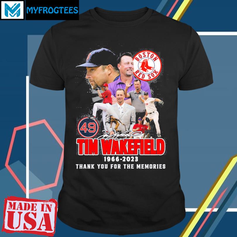 49 Tim Wakefield 1966-2023 Shirt, hoodie, sweater, long sleeve and tank top