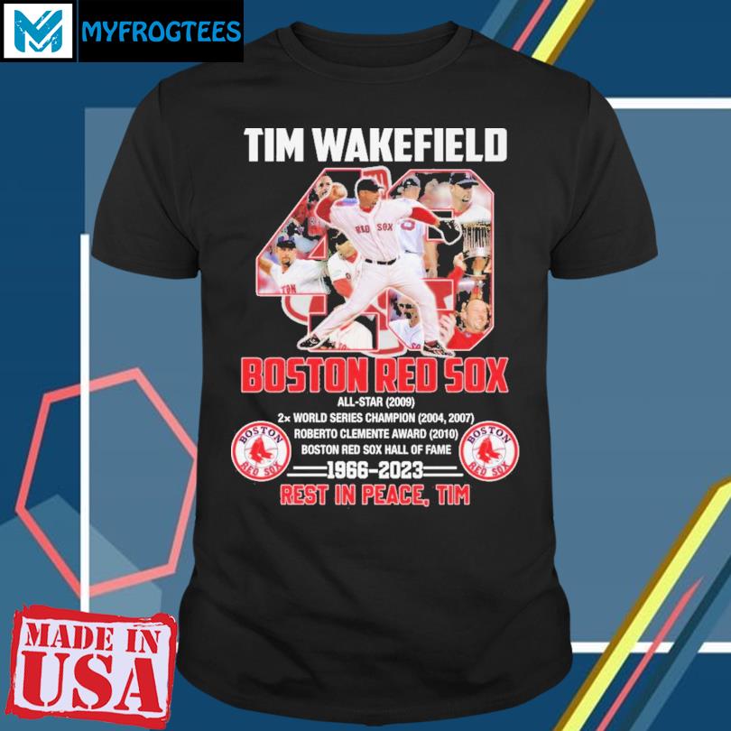 Official Boston Red Sox Rip Tim Wakefield 1966-2023 Shirt, hoodie