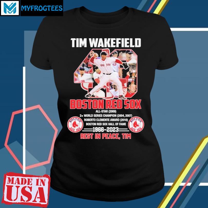 Official tim wakefield boston red sox 1966-2023 rest in peace, tim