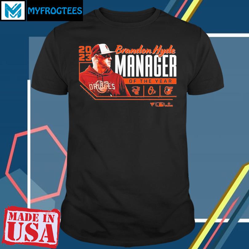 Brandon Hyde Baltimore Orioles 2023 Al Manager Of The Year T-Shirt