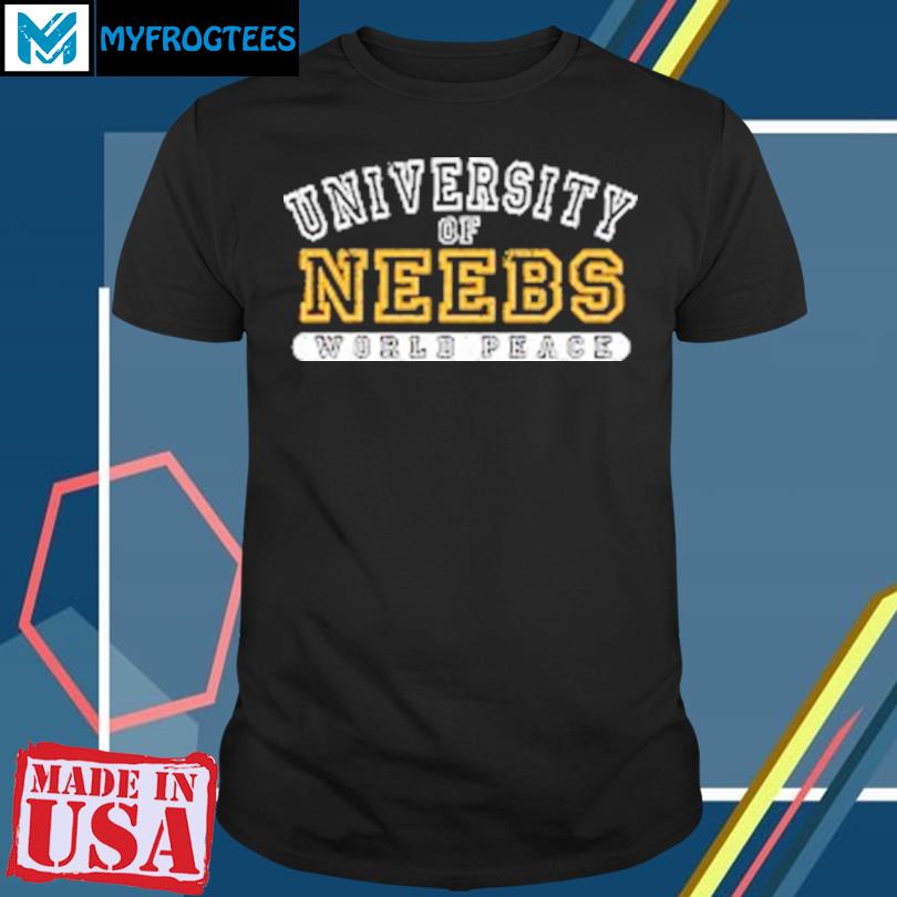Neebs Gaming Merch University Of Neebs T-Shirt