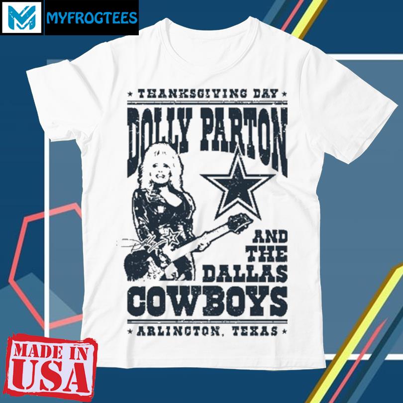 Thanksgiving Day Dolly Parton Dallas Cowboys Arlington Texas 2023 Shirt