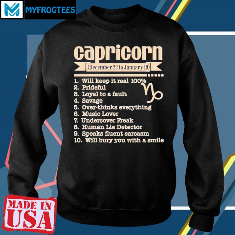 Capricorn December 22 To January 19 T Shirt hoodie sweater and