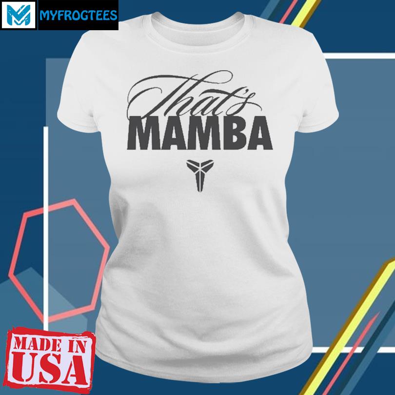 Kobe That's Mamba logo T-Shirt, hoodie, sweater and long sleeve