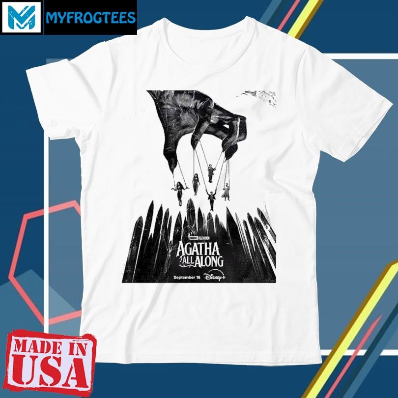 Agatha All Along Movie Streams On September 18th 2024 Mavel Television On Disney Plus shirt