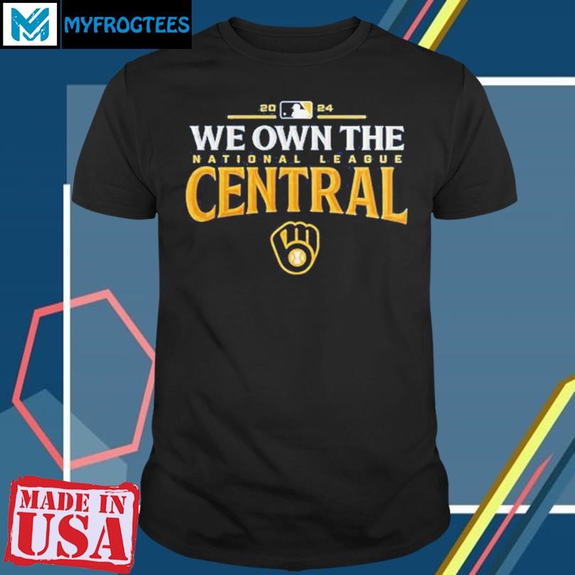 MLB Milwaukee Brewers Champions We Own The National League Central 2024 T-Shirt