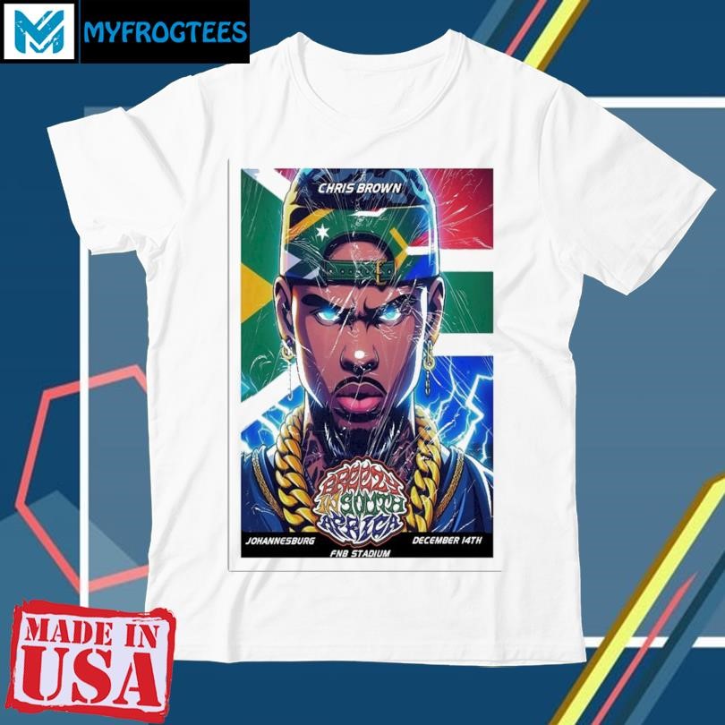 Chris Brown December 14Th 2024 Johannesburg, SA Show Poster shirt