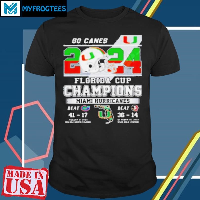 Funny 2024 Florida Cup Champions Miami Hurricanes Go Canes T-Shirt