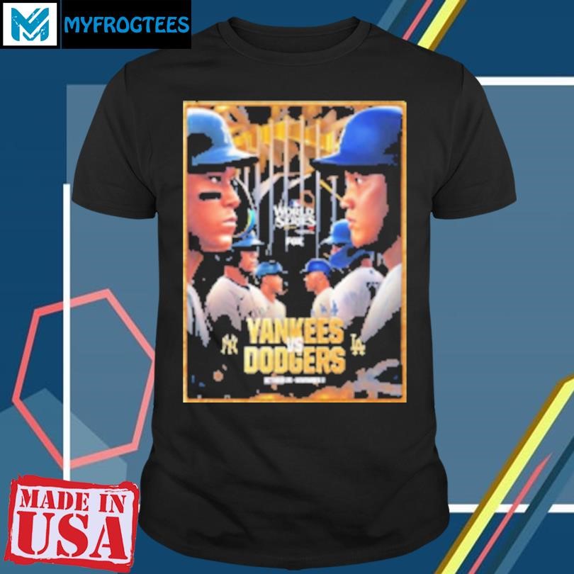 Funny 2024 MLB World Series Matchup Los Angeles Dodgers Vs New York Yankees On October 25 November 2 2024 T-Shirt